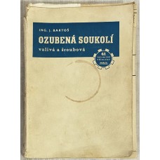 Josef Bartoš - Ozubená soukolí valivá a šroubová
